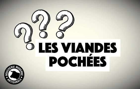 les viandes pochées